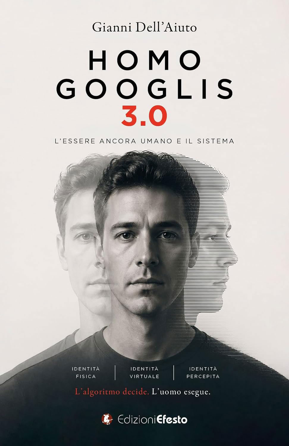 Copertina Homo Googlis 3.0 - Postfazione di Gabriele Gobbo